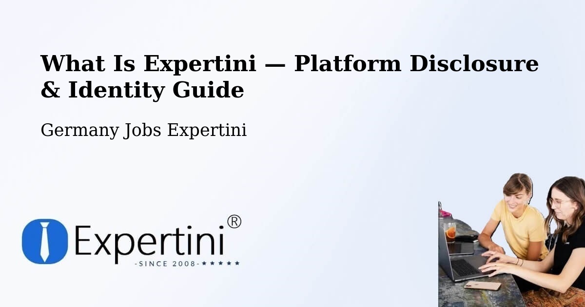 What Is Expertini — Platform Disclosure & Identity Guide – Bottrop